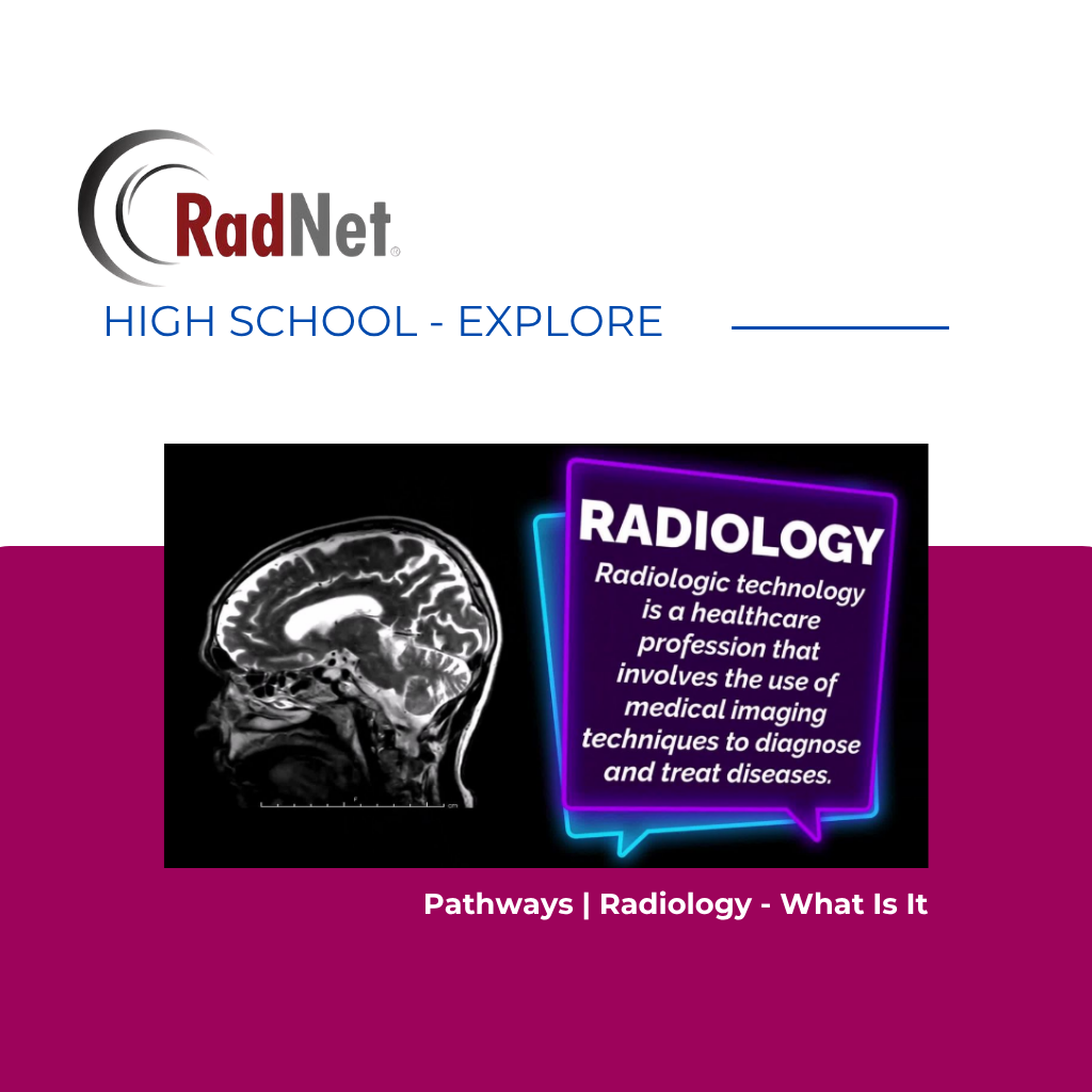 Pathways | Radiology - What is it RadNet course