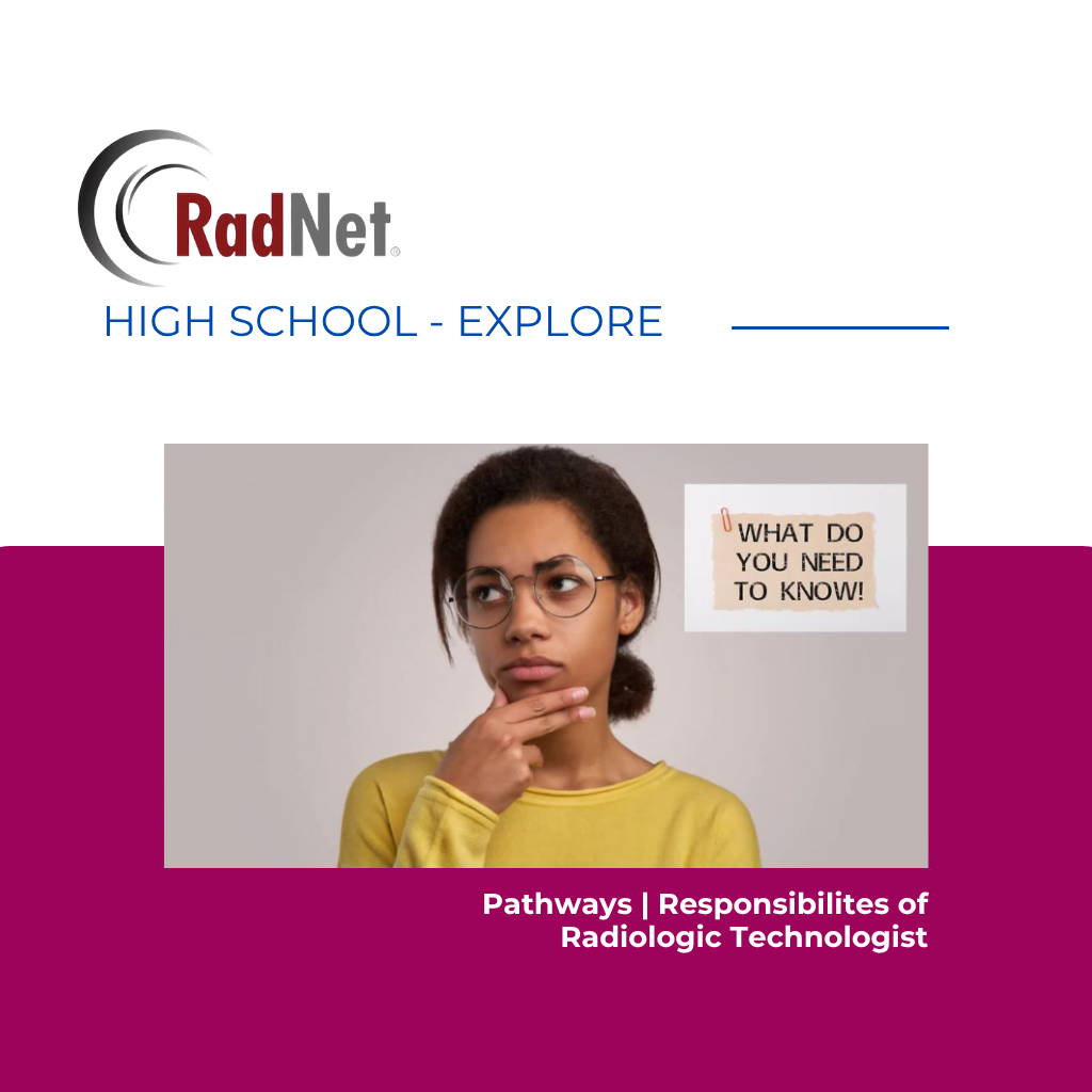 Pathways - Responsibilities of a Radiologic Technologist