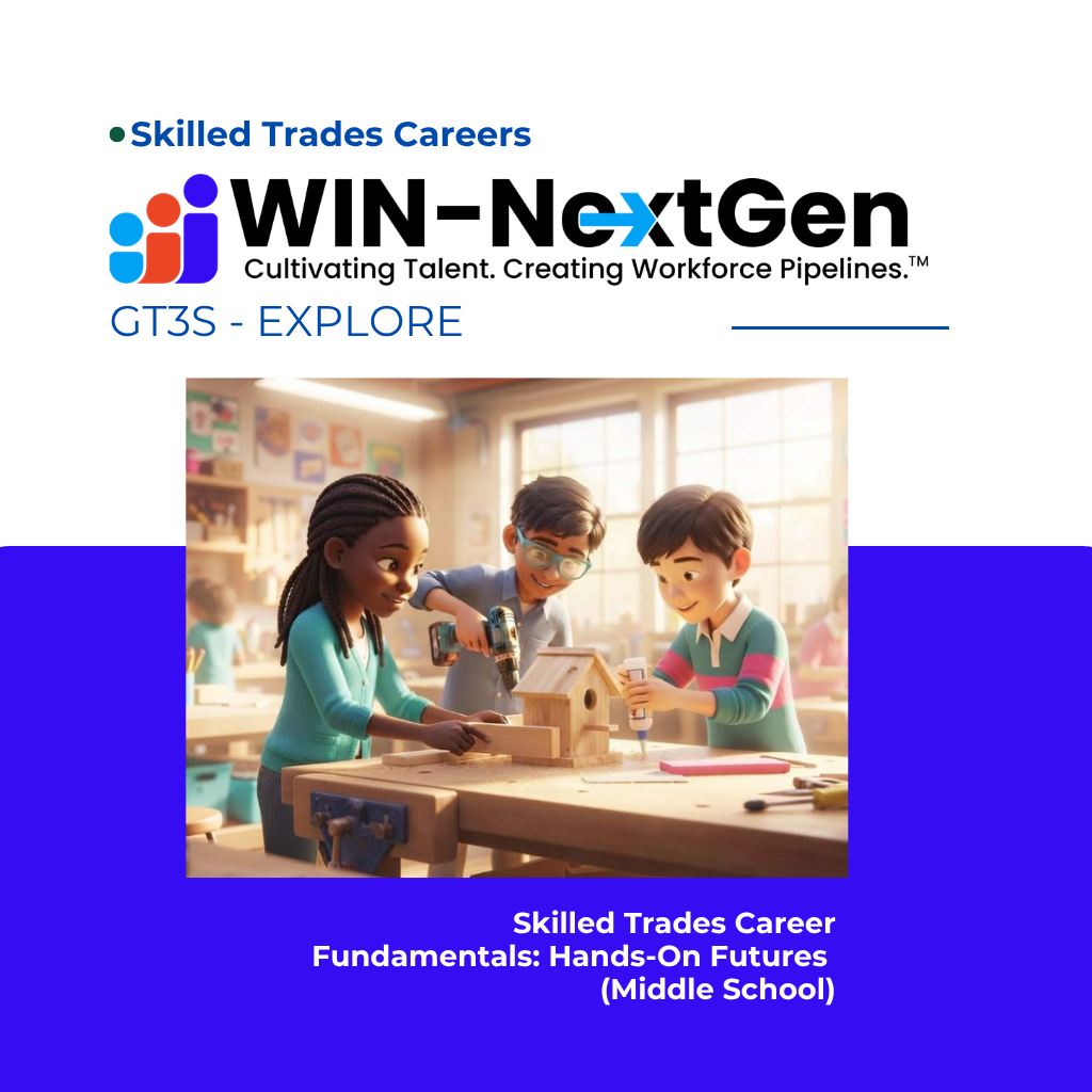 Discovering The Skilled Trades - Middle School